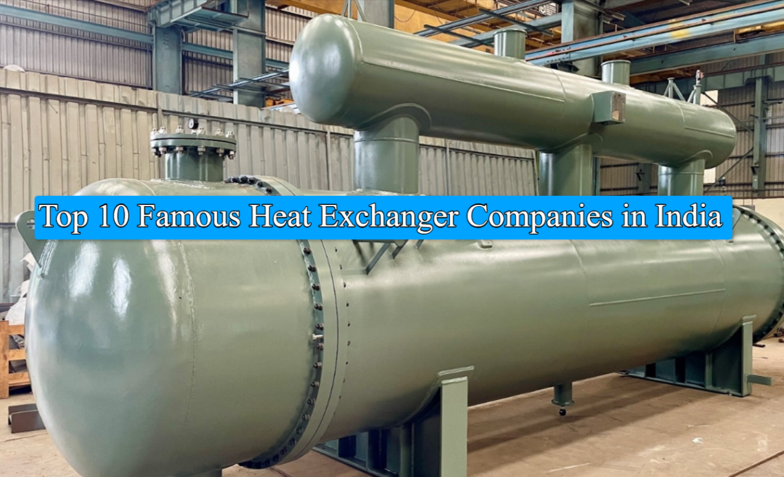Top 10 Heat Exchanger Companies in India