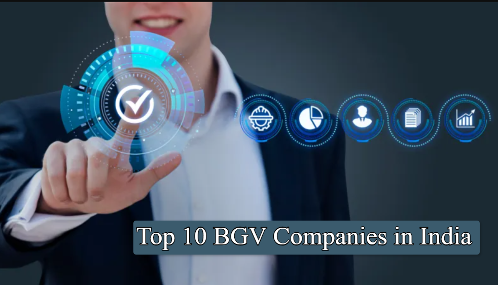 top 10 BGV Companies in India