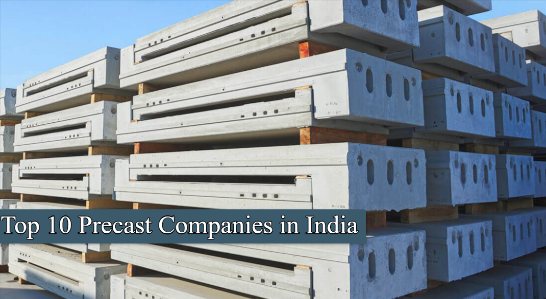 top 10 Precast Companies in India